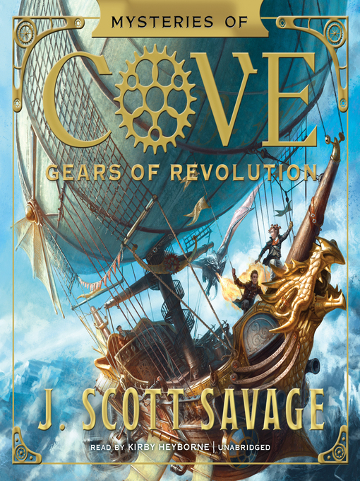 Title details for Gears of Revolution by J. Scott Savage - Wait list